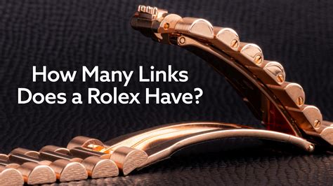 how many links rolex|rolex link count guide.